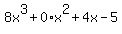 8x%5E3%2B0%2Ax%5E2%2B4x-5