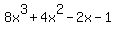 8x%5E3%2B4x%5E2-2x-1