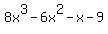 8x%5E3+-6x%5E2+-x+-+9