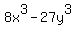 8x%5E3-27y%5E3
