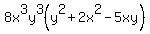 8x%5E3y%5E3%28y%5E2%2B2x%5E2-5xy%29