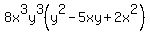 8x%5E3y%5E3%28y%5E2-5xy%2B2x%5E2%29