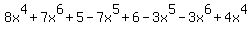 8x%5E4%2B7x%5E6%2B5-7x%5E5%2B6-3x%5E5-3x%5E6%2B4x%5E4