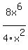 8x%5E6%2F4x%5E2