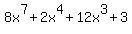 8x%5E7+%2B+2x%5E4+%2B12x%5E3%2B3