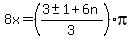 8x+=+%28%283+%2B-+1%2B6n%29%2F3%29pi