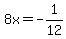 8x+=+-1%2F12