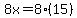 8x+=+8%2815%29
