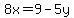 8x+=+9+-+5y