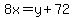 8x+=+y%2B72