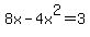 8x+-+4x%5E2++=3