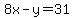 8x+-y+=+31