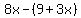 8x-%289%2B3x%29