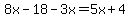 8x-18-3x=5x%2B4