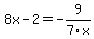 8x-2=-9%2F7x