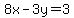 8x-3y=3