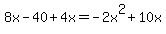 8x-40%2B4x=-2x%5E2%2B10x