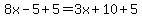 8x-5%2B5+=+3x%2B10%2B5