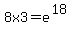 8x3=e%5E%2818%29