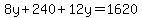 8y%2B240%2B12y=1620