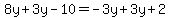 8y%2B3y-10=-3y%2B3y%2B2