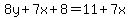 8y%2B7x%2B8=11%2B7x