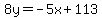 8y=-5x%2B113