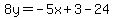 8y=-5x%2B3-24