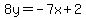 8y=-7x%2B2