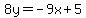 8y=-9x%2B5