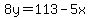 8y=113-5x
