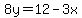 8y=12-3x