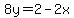 8y=2-2x