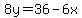 8y=36-6x