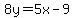 8y=5x-9
