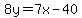 8y=7x-40