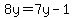8y=7y-1
