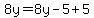 8y=8y-5%2B5