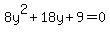 8y%5E2%2B18y%2B9=0