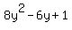 8y%5E2+-+6y+%2B1%29+=+0