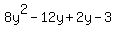 8y%5E2-12y%2B2y-3