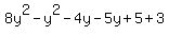 8y%5E2-y%5E2+-4y+-+5y%2B+5+%2B3