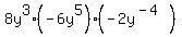 8y%5E3%2A%28-6y%5E5%29%2A%28-2y%5E%28-4%29%29