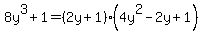 8y%5E3%2B1=%282y%2B1%29%284y%5E2-2y%2B1%29