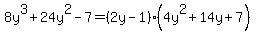 8y%5E3%2B24y%5E2-7=%282y-1%29%284y%5E2%2B14y%2B7%29