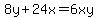 8y+%2B+24x=+6xy