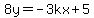 8y+=+-3kx++%2B5