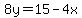 8y+=+15-4x