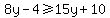 8y-4%3E=15y%2B10