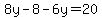 8y-8-6y+=+20